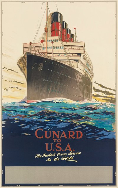 Cunard to U.S.A. - The Fastest Ocean Service in the World original poster 